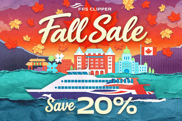 FRS Clipper Fall Sale to Beautiful Victoria BC!